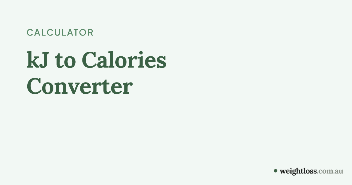 kJ to Calories Converter | How many calories is 1000 kJ? | weightloss ...